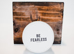 Be Fearless Mini Candle