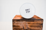 Don't Stop Mini Candle